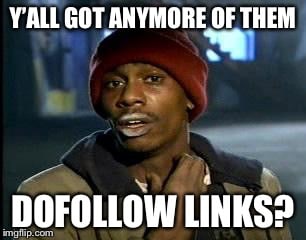 Dofollow links SEO Meme