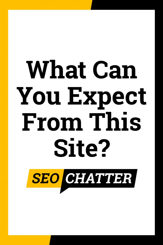 What Can You Expect from This Site?