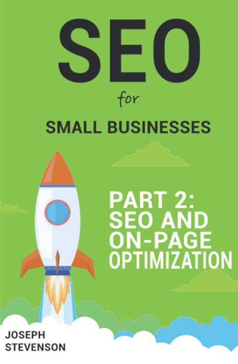SEO for Small Business Book Part Two