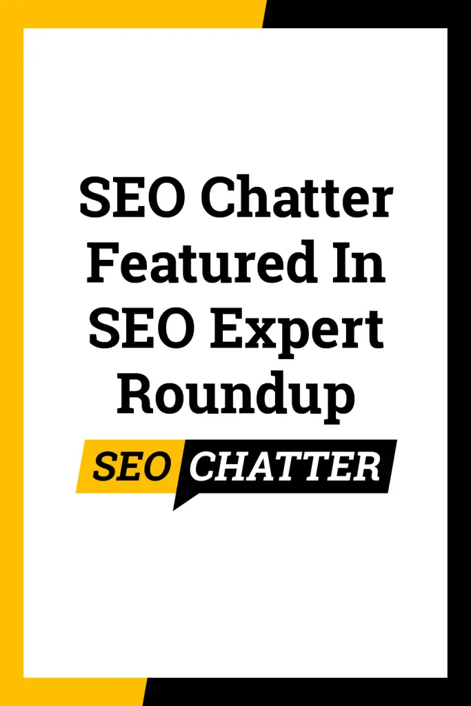 SEO Chatter featured in SEO expert roundup