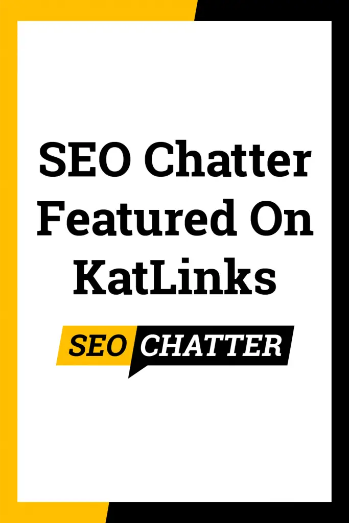 SEO Chatter Featured On KatLinks