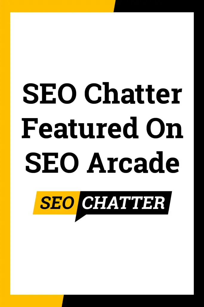 SEO Chatter featured on SEO Arcade