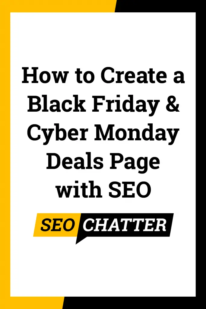 How to Create a Black Friday & Cyber Monday Deals Page with SEO