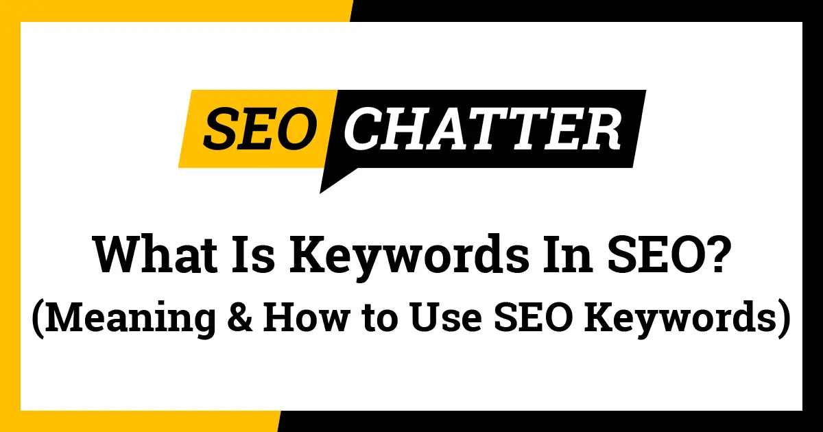 what-is-keywords-in-seo-meaning-how-to-use-seo-keywords