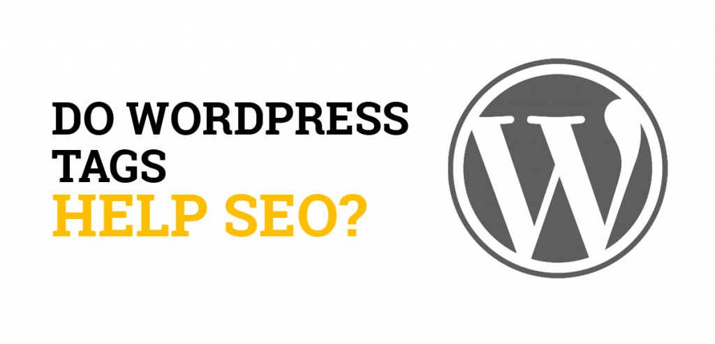 Do WordPress Tags Help SEO?