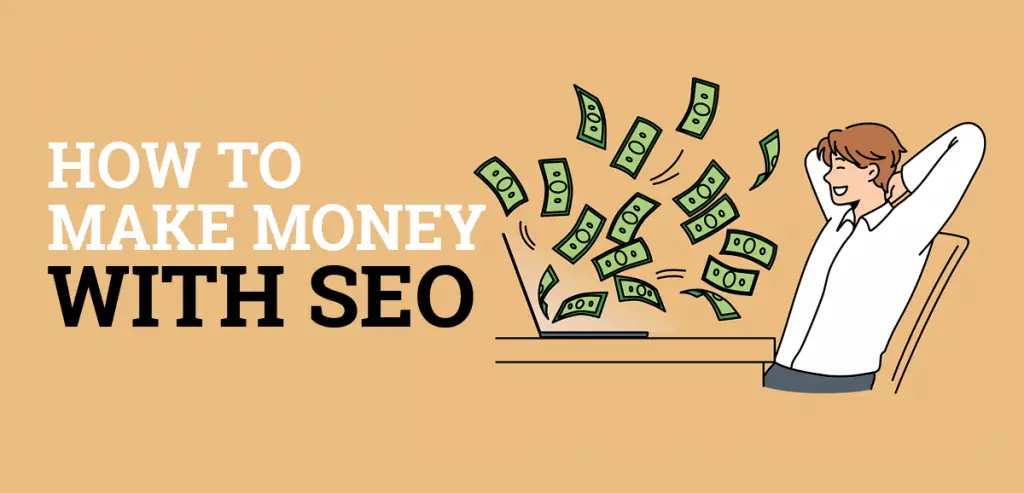 How to make money with SEO