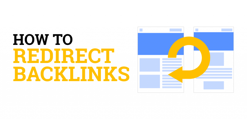 How to Redirect Backlinks