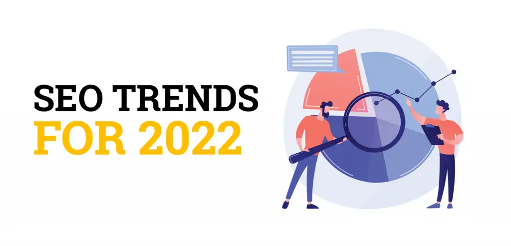 SEO trends 2022