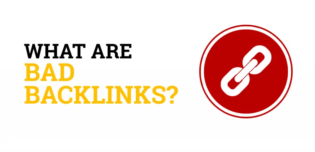 What Are Bad Backlinks