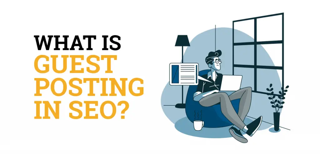 What Is Guest Posting In SEO