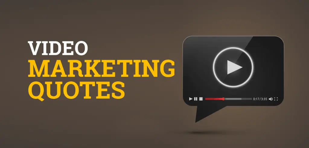 Video Marketing Quotes