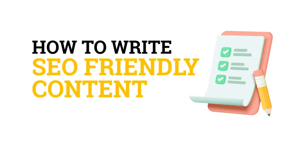 How to Write SEO Friendly Content