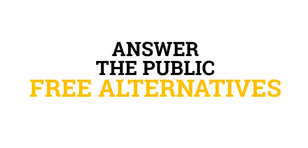 Answer the Public Free Alternatives