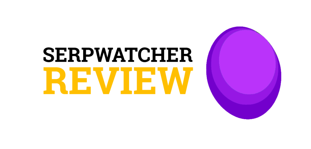 SERPWatcher Review