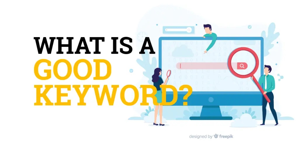 What Is a Good Keyword