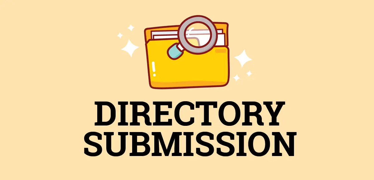 Directory Submission Sites List: 50 Free Directory Websites