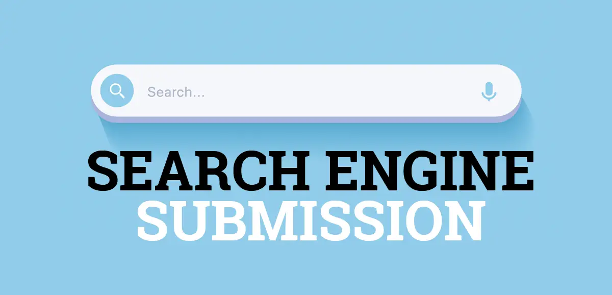 Search Engine Submission What Is It How It Works