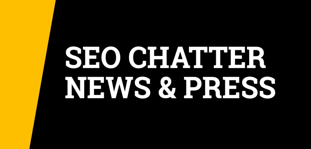 SEO Guides: SEO Chatter News & Press