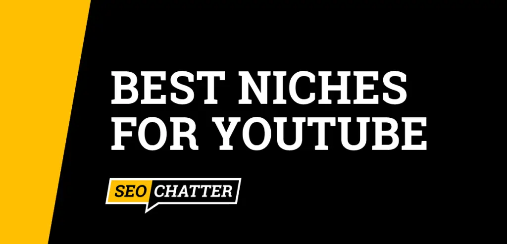 Best Niche For YouTube: 25 Most Profitable YouTube Niches