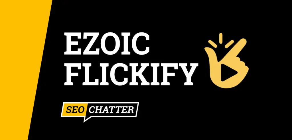 Ezoic Flickify