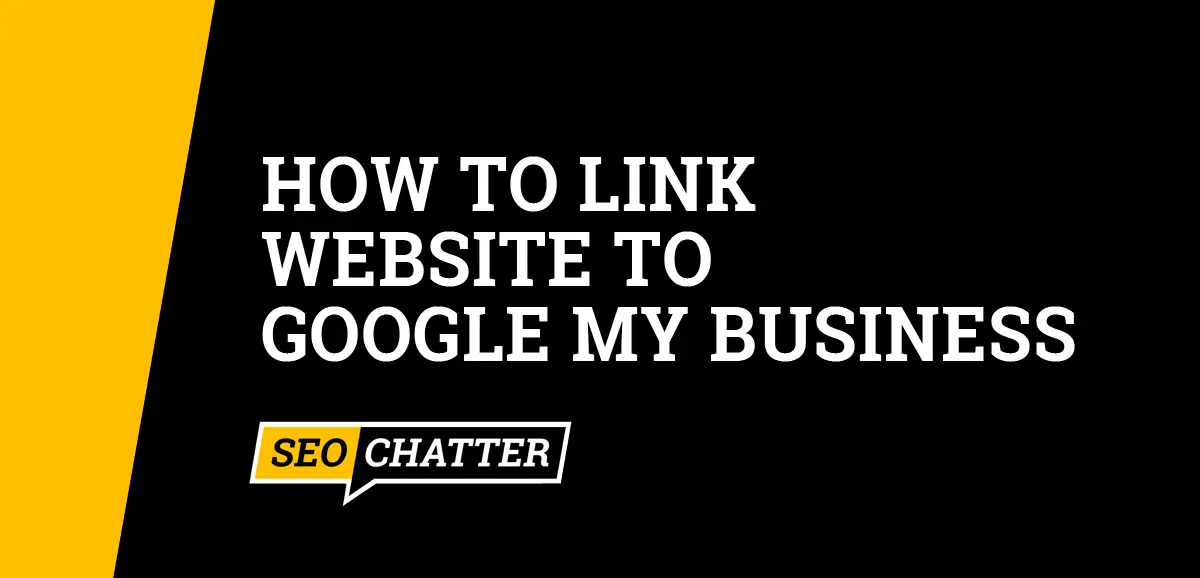 How to Link Website to Google My Business