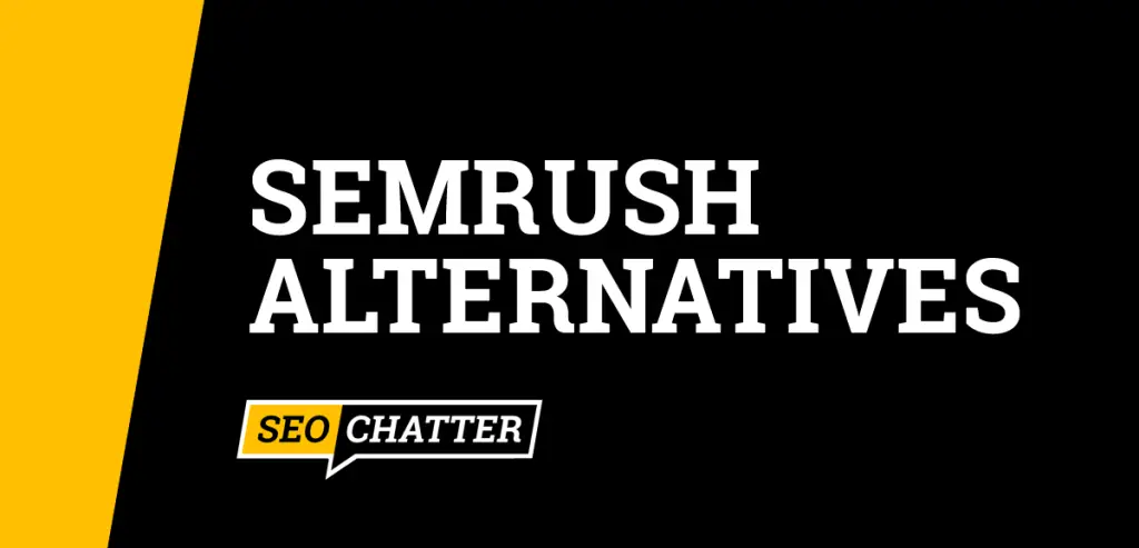 Semrush Alternatives