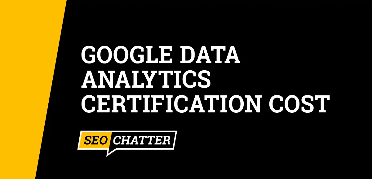 Google Data Analytics Certification Cost