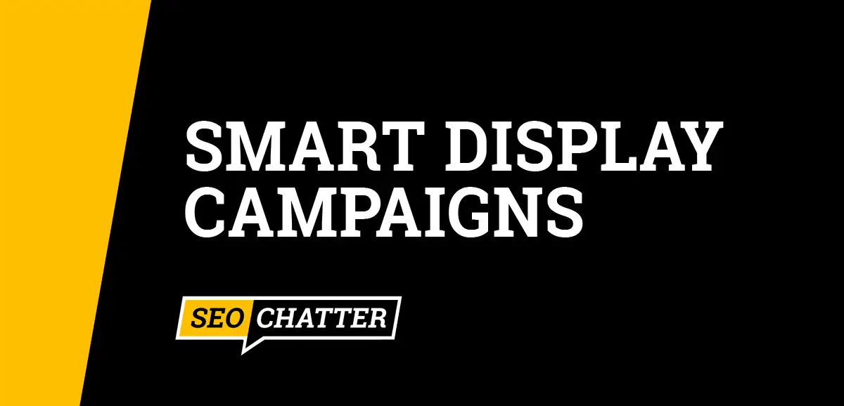 Smart Display Campaigns