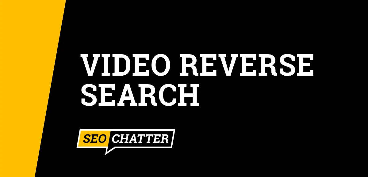Video Reverse Search