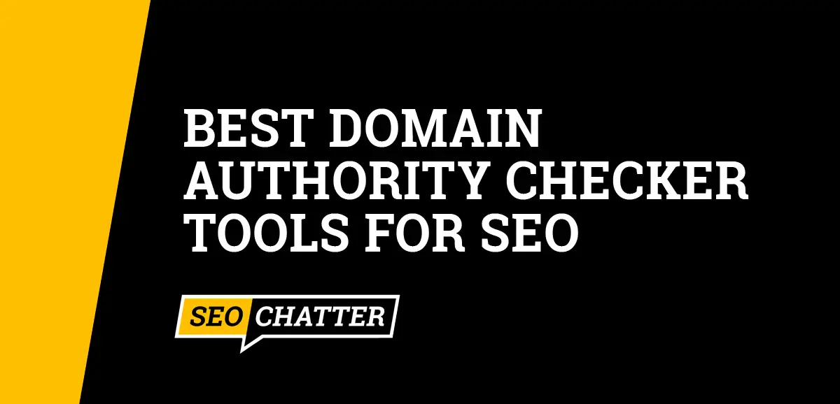 Best Domain Authority Checker Tools for SEO