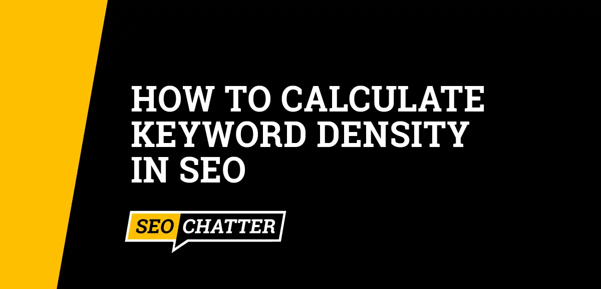 How to Calculate Keyword Density In SEO