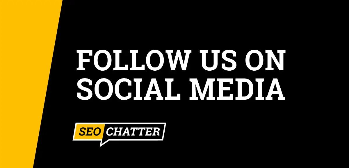Follow SEO Chatter On Social Media