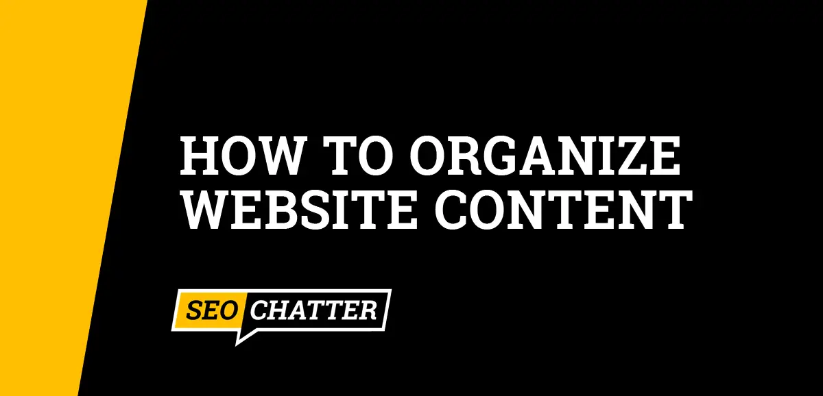 How to Organize Website Content