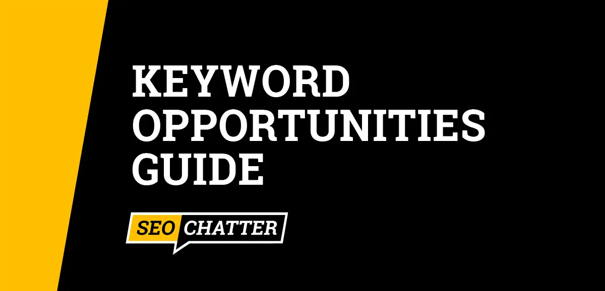 Keyword Opportunities