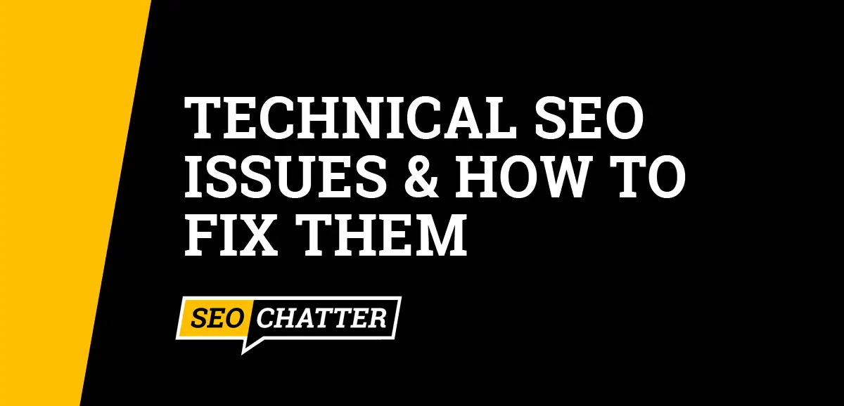Technical SEO Issues & How to Fix Them