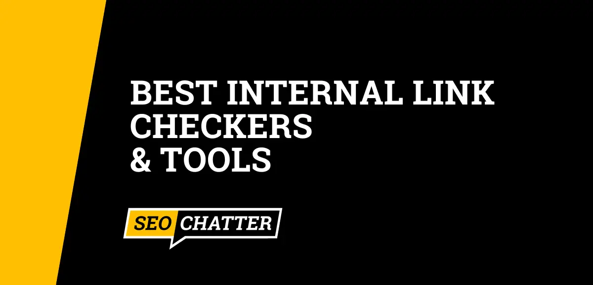 Best Internal Link Checkers & Tools