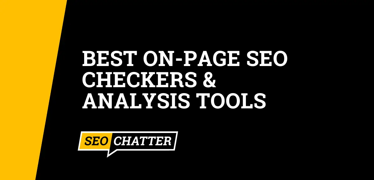 Best On-Page SEO Checkers & Analysis Tools