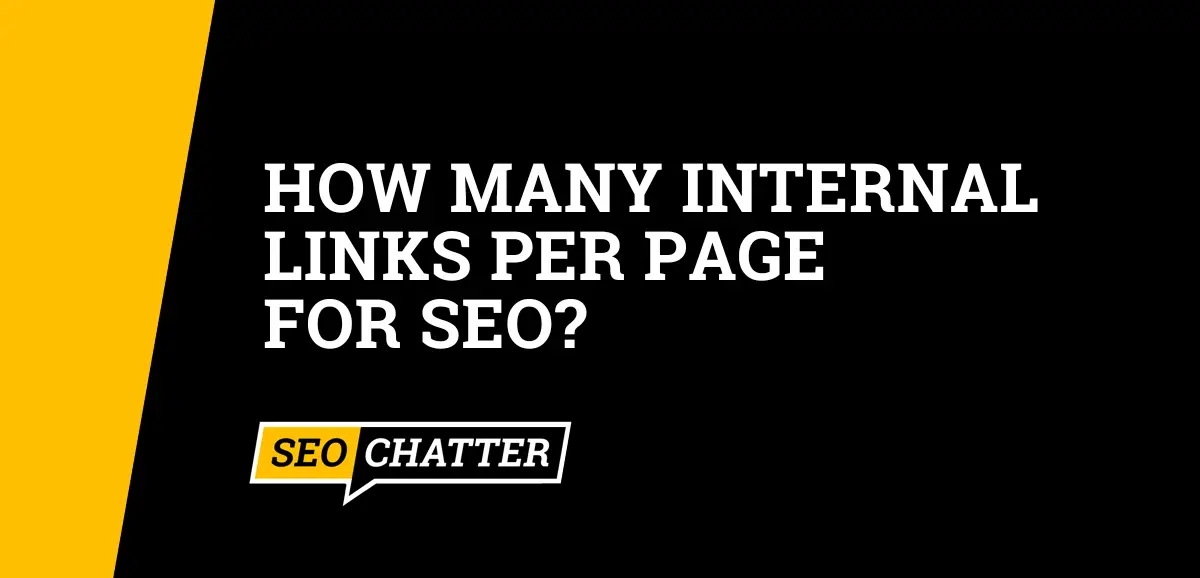 How Many Internal Links Per Page for SEO?