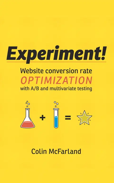 Experiment Website Conversion Rate Optimization book