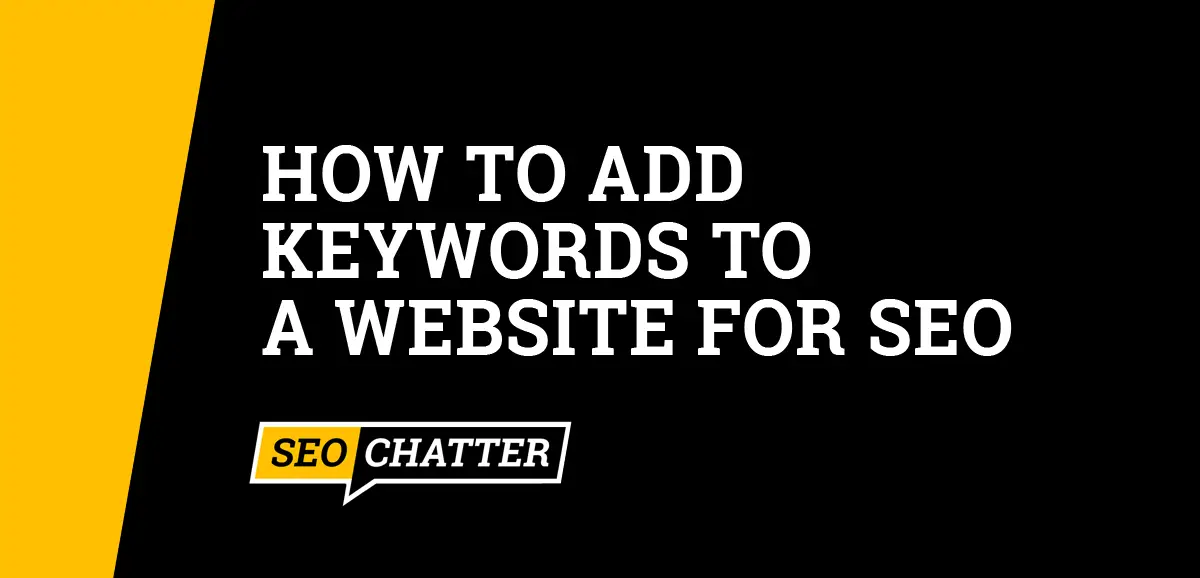 How to Add Keywords to a Website for SEO