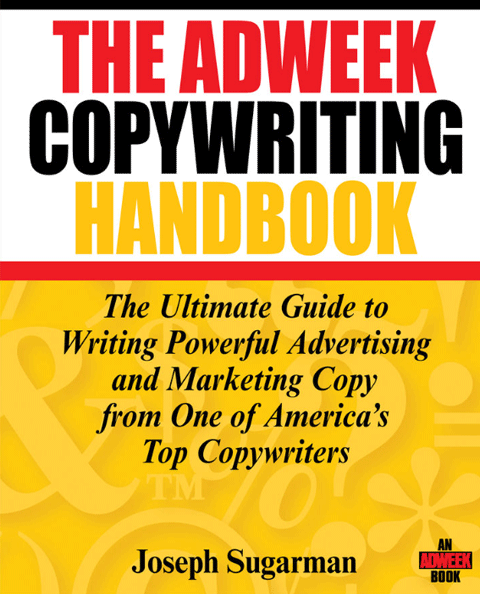 Second best book to learn copywriting: The Adweek Copywriting Handbook