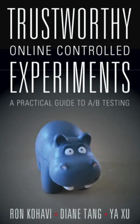 Trustworthy Online Controlled Experiment book