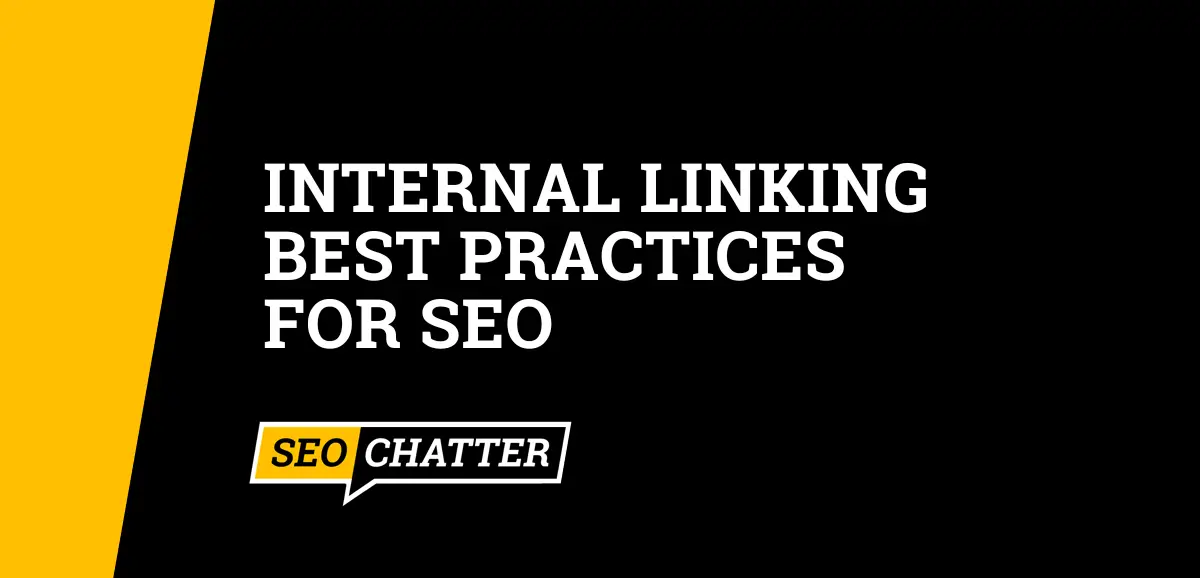 Internal Linking Best Practices for SEO