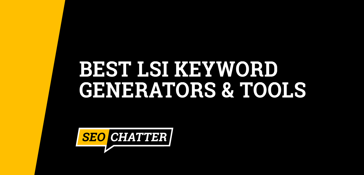 Best LSI Keyword Generators & Tools