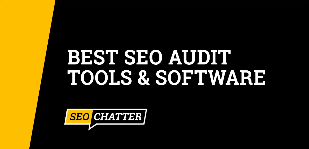 Best SEO Audit Tools & Software