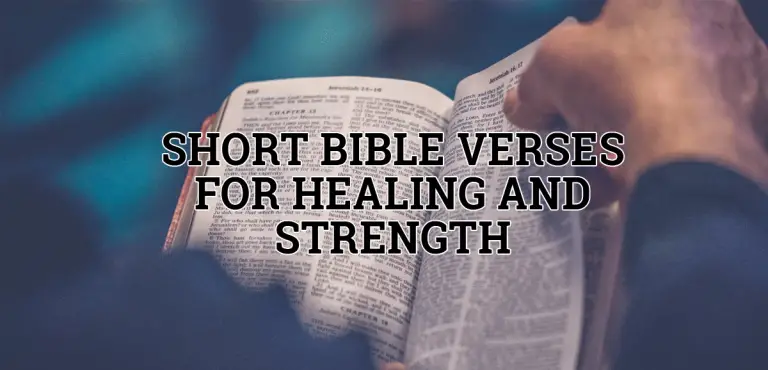 67 Short Bible Verses for Healing and Strength (Powerful Scriptures)